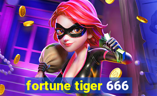 fortune tiger 666